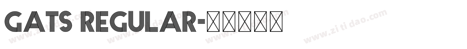 Gats Regular字体转换